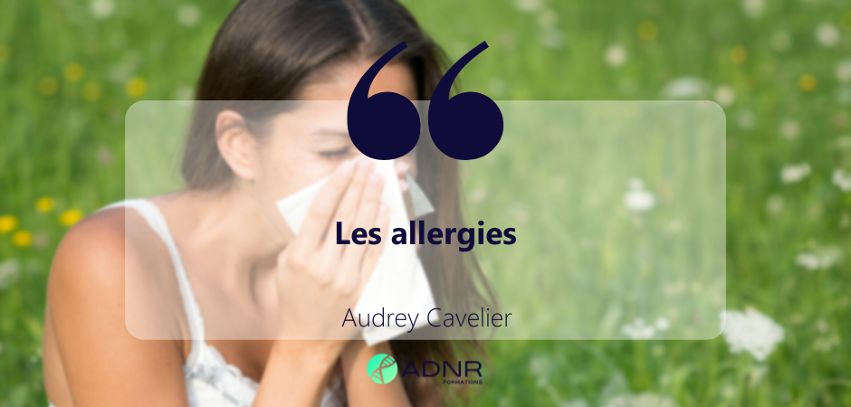 Les allergies – Audrey Cavelier